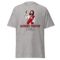 Already Famous T-Shirt