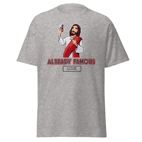 Camiseta de "Ya Famoso"