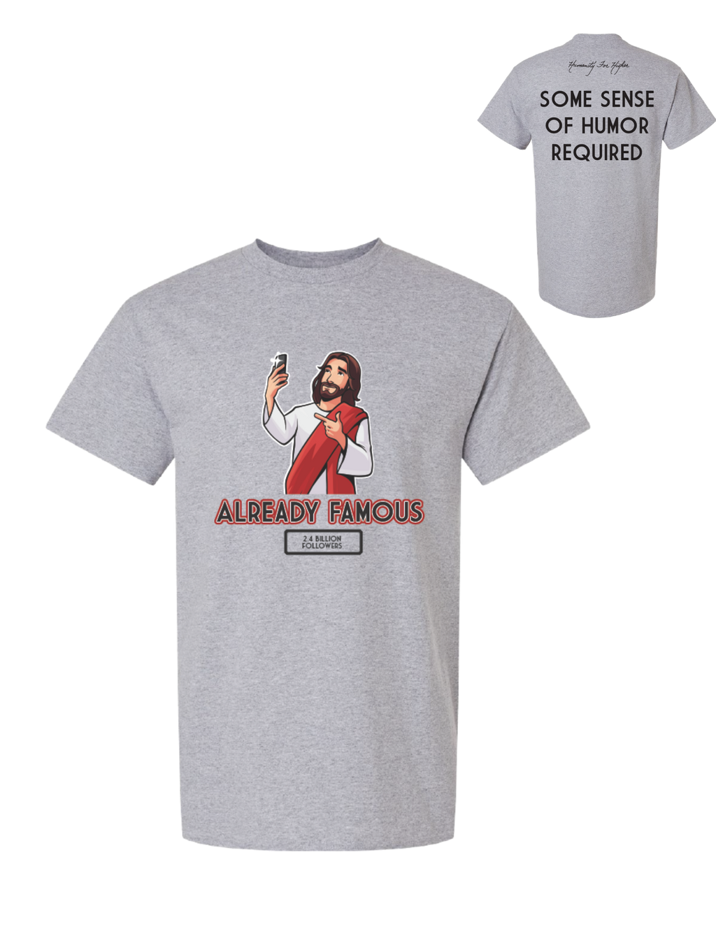 Already Famous T-Shirt