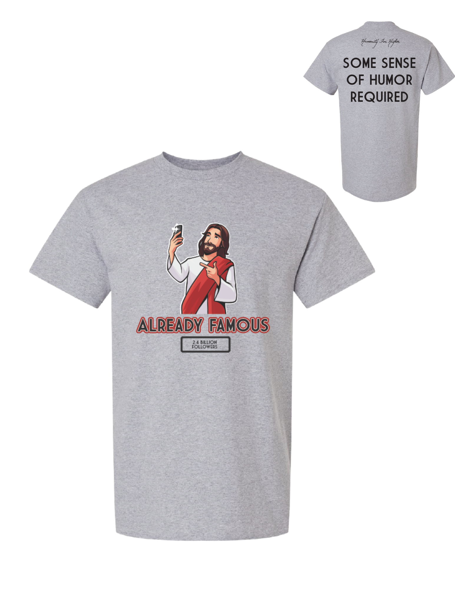 Already Famous T-Shirt