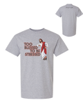 Too Blessed to be Stressed T-Shirt