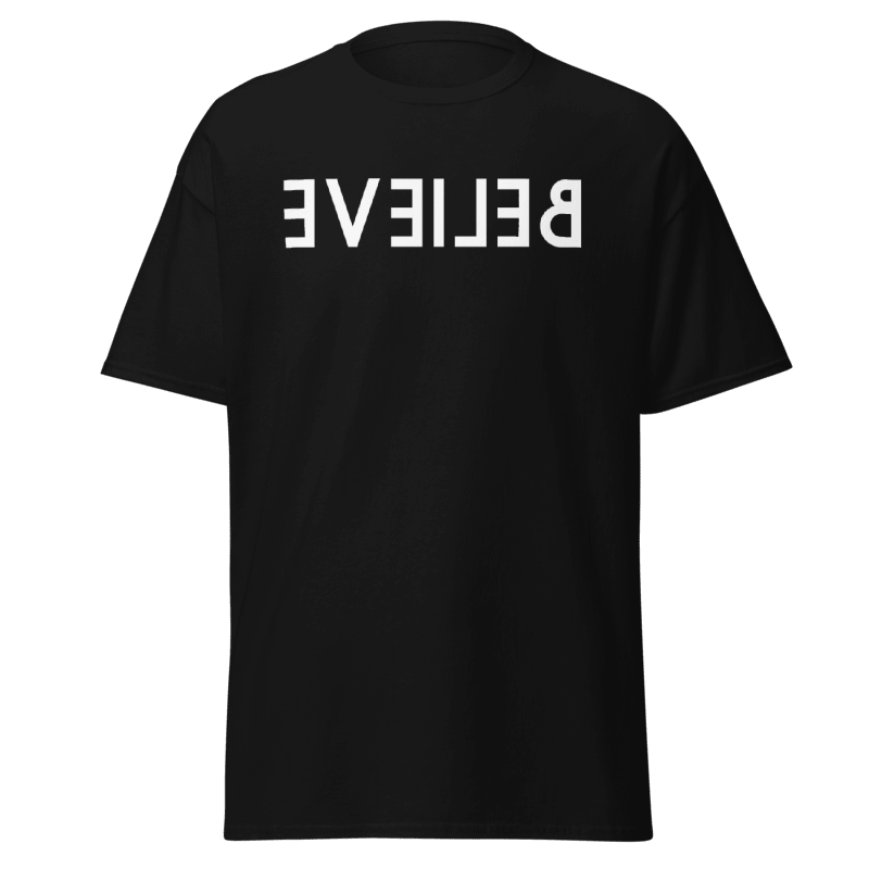 Unisex Believe T-Shirt