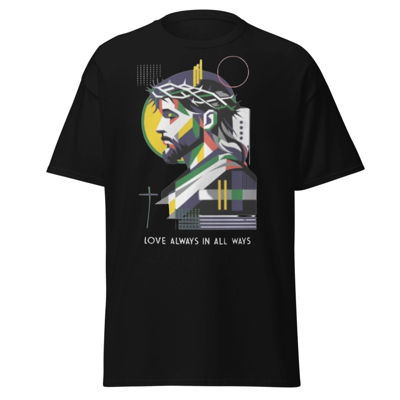 Love Always in All Ways T-Shirt