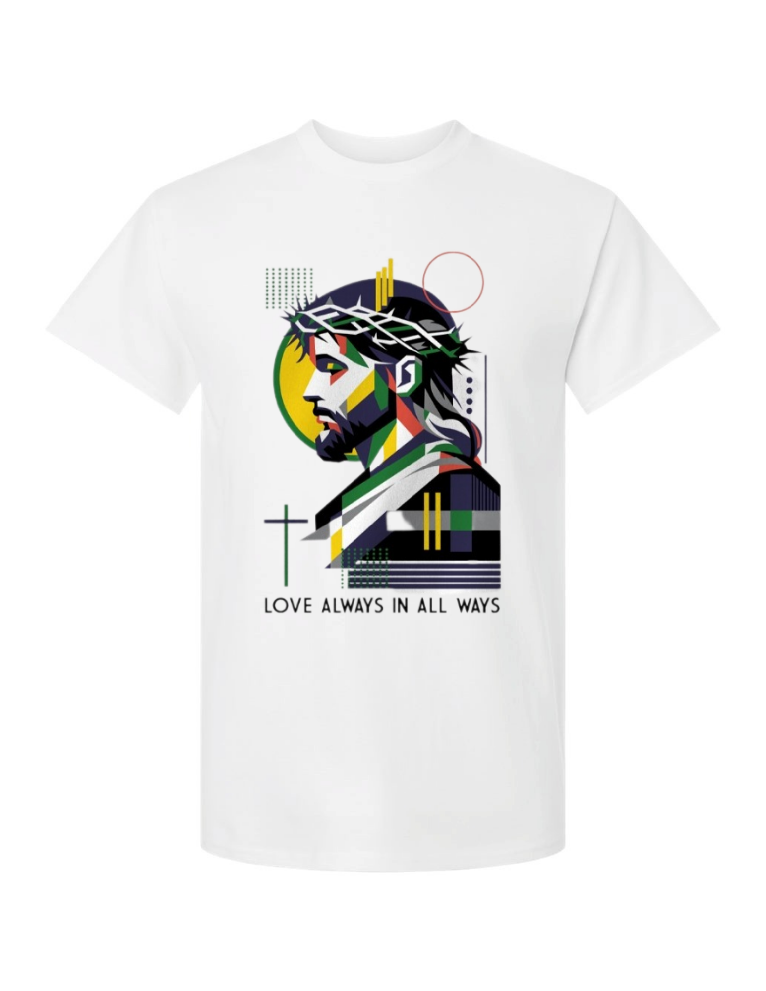 Love Always in All Ways T-Shirt