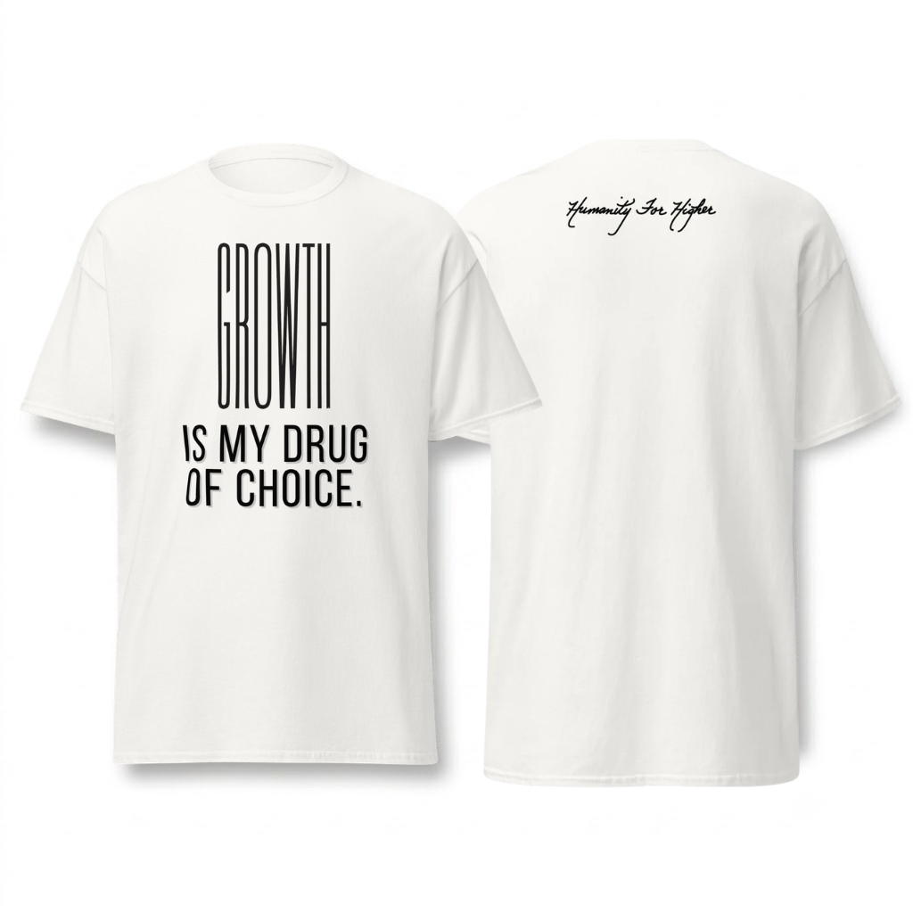 Growth is My Drug of Choice Unisex T-Shirt