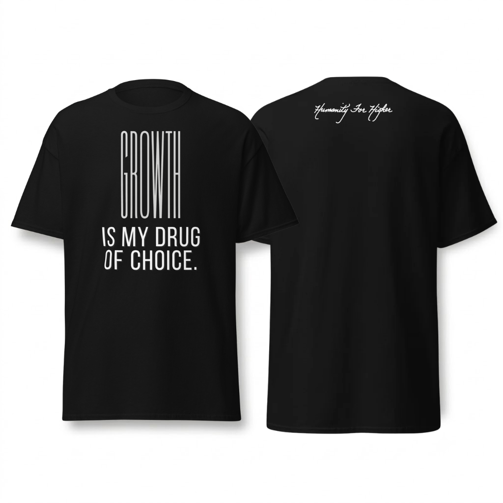 Growth is My Drug of Choice Unisex T-Shirt