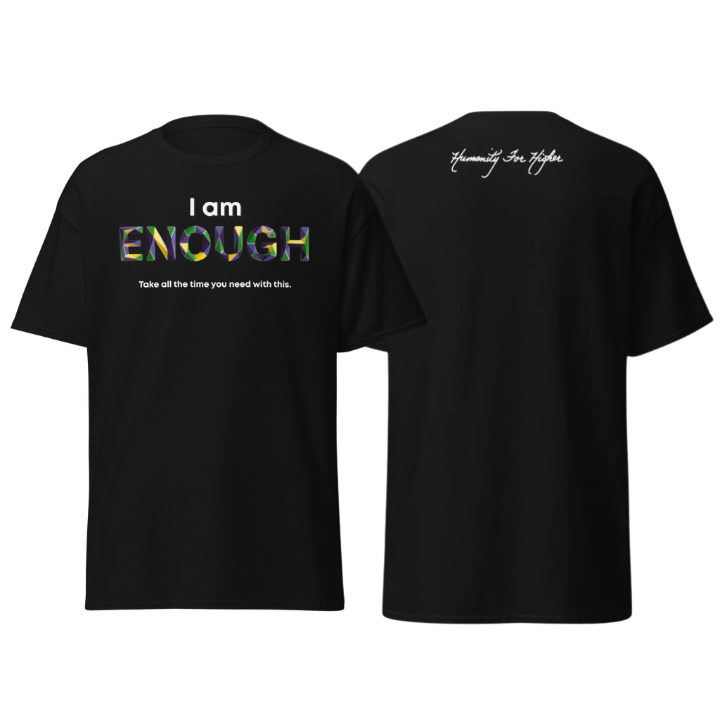 I am ENOUGH Unisex T-Shirt