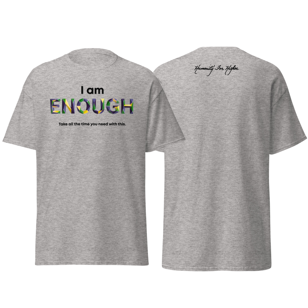 I am ENOUGH Unisex T-Shirt