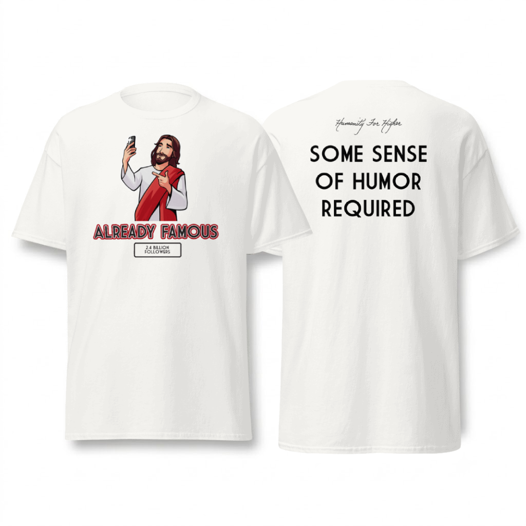 Already Famous T-Shirt