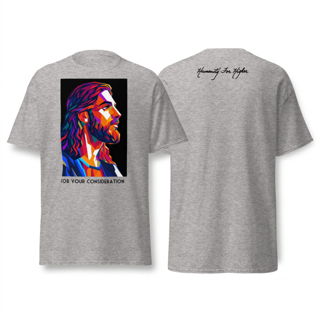 Gray Humanity for Higher T-shirt with a colorful geometric portrait and For Your Consideration text on the front plus signature script on the back