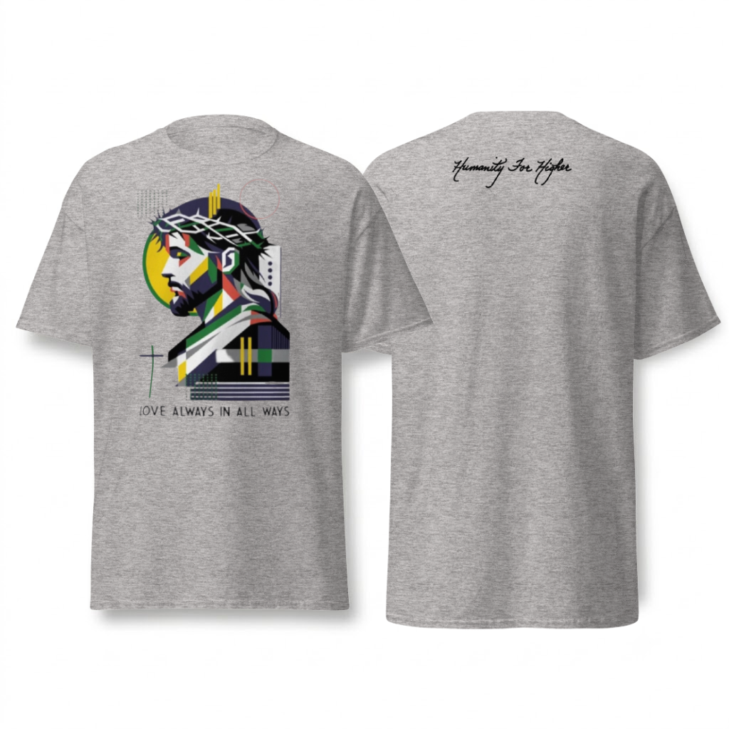 Love Always in All Ways T-Shirt