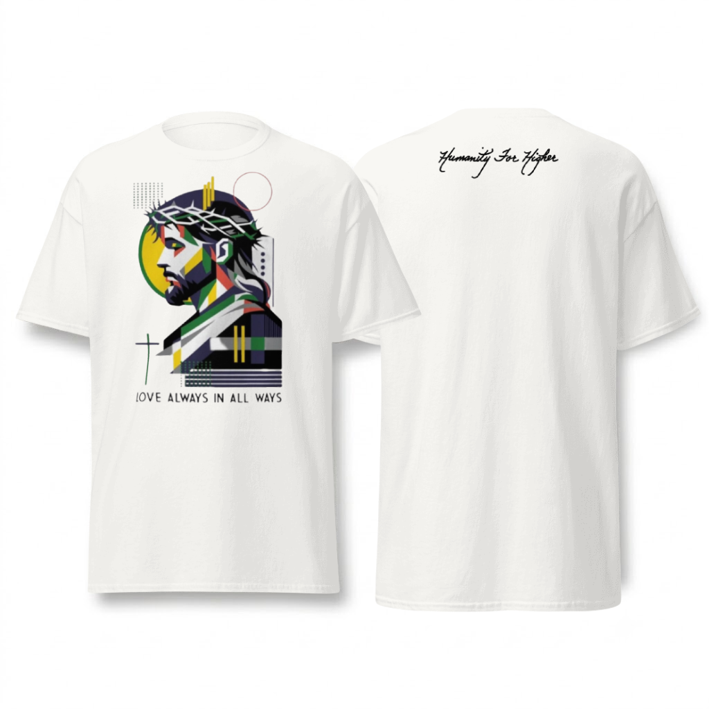 Love Always in All Ways T-Shirt