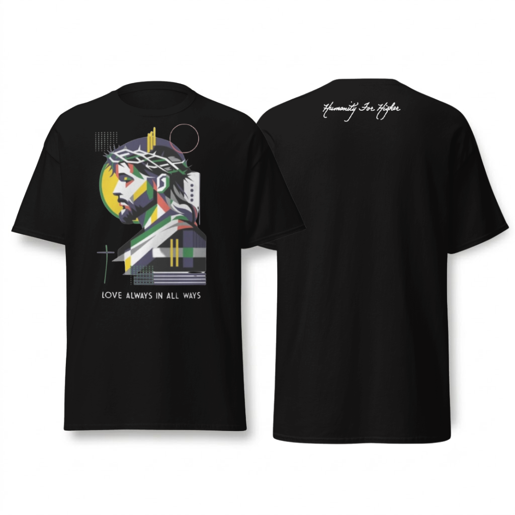 Love Always in All Ways T-Shirt
